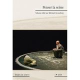 Études de Lettres, N 306, 03/2018. Penser la Scene