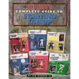 Tuff Stuff's Complete Guide to Starting Lineup: A Pictorial History of Kenner Starting Lineup Figures