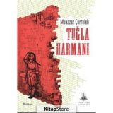Tuğla Harmanı / Muazzez Çörtelek