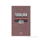 TUĞRALARIN AĞITI - İLHAN BARDAKÇI
