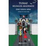 Tuhaf Bilimler Akademisi - Şöhret Doğruyol Sağbaş