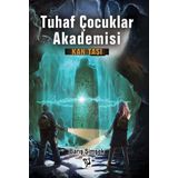 Tuhaf Çocuklar Akademisi 1 - Kan Taşı