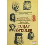 TUHAF ÖYKÜLER - HONORE DE BALZAC