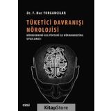 Tüketici Davranışı Nörolojisi - F. Nur Yorgancılar