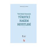 Tüketici Hakem Heyetleri - Mehmet Akif Tutumlu