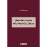 Tüketici Hukukunda Bağlı Kredi Sözleşmeleri