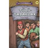 Tülütabaklar - Kurtuluşun Kahramanları