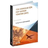 Tüm Havacılar İçin Ekip Kaynak Yönetimi - Melih Başdemir