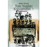 Tüm Yazılar Konuşmaları 1 - Vedat Türkali