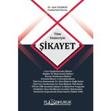 Tüm Yönleriyle Şikayet Suat Çalışkan