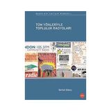 TÜM YÖNLERİYLE TOPLULUK RADYOLARI - SERHAT GÜNEY