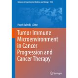 Tumor Immune Microenvironment in Cancer Progression and Cancer Therapy