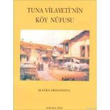 Tuna Vilayeti’nin Köy Nüfusu - Slavka Draganova