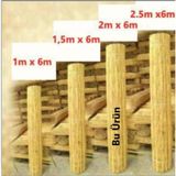TUNALAR KAMIŞ KAMIŞ HASIR 2 METRE ENİ 6 METRE UZUN LUGU