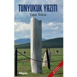 Tunyukuk Yazıtı - Talat Tekin