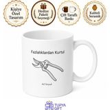 Tupya Gift Budama Makası Çizimli Fazlalıklardan Kurtul Minimalist Yaşam Kupa Bardak Hediye - Adet - Beyaz