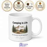 Tupya Gift Camping Is Life Yazılı Kamp Hayattır İngilizce Kahve Kupası Hediye Bardak