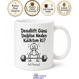 Tupya Gift Deadlift Temalı Komik Spor Baskılı Kupa Bardak Fitness Hediye - Adet - Beyaz