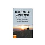 Tur Rehberliği Araştırması İçgörüler Konular ve Çıkarımlar Detay Yayıncılık