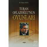 Turan Oflazoğlu Oyunları - Yunus Ayata