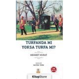 TURFANDA MI YOKSA TURFA MI - MİZANCI MEHMET MURAT