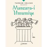 Turhan Selçuk Seçkisi: Manzara-i Umumiye - Turhan Selçuk