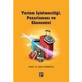 Turizm İşletmeciliği, Pazarlaması Ve Ekonomisi - Şahin Karabulut