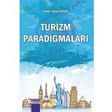 Turizm Paradigmaları - Erkan Akgöz