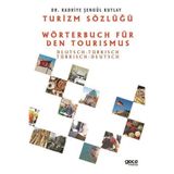 Turizm Sözlüğü: Almanca Türkçe - Türkçe Almanca