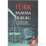 TÜRK ANAYASA HUKUKU - BÜLENT YAVUZ;HASAN TUNÇ;FARUK BILIR