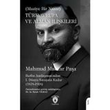 Türk - Avrupa ve Alman İlişkileri - Maziye Bir Nazar - Berlin Antlaşması'ndan 1. Dünya Savaşına Kada