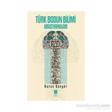 Türk Bodun Bilimi Araştırmaları - Harun Güngör