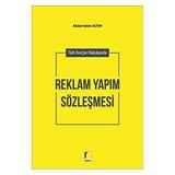 Türk Borçlar Hukukunda Reklam Yapım Sözleşmesi
