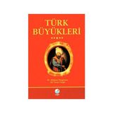TÜRK BÜYÜKLERİ - MEHMET HENGIRMEN
