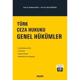 Türk Ceza Hukuku Genel Hükümler / İlhan Üzülmez / Seçkin Yayıncılık / 9786253812546