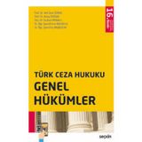 Türk Ceza Hukuku Genel Hükümler Prof. Dr. Veli Özer Özbek,Prof. Dr. Koray Doğan,Doç. Dr. Serkan Meraklı,Dr. Öğr. Üyesi P