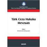 Türk Ceza Hukuku Mevzuatı Cilt 3 - İzzet Özgenç