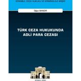 Türk Ceza Hukukunda Adli Para Cezası