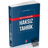 Türk Ceza Hukukunda Haksız Tahrik