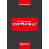 Türk Ceza Hukukunda Tefecilik Suçu - Cengizhan İstanbullu