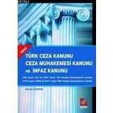 TÜRK CEZA KANUNU CEZA MUHAKEMESI KANUNU VE İNFAZ KANUNU - REMZI ÖZMEN