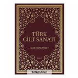 Türk Cilt Sanatı - Mine Esiner Özen