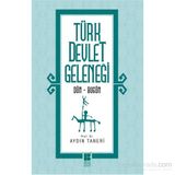 Türk Devlet Geleneği - Aydın Taneri