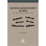 Türk Dil Kurumu Yayınları Eski Uygurca Abitaki Metinlerinin Söz Varlığı Tümer Karaayak