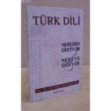 TÜRK DILI NEREDEN GELIYOR NEREYE GIDIYOR - ALI FEHMI KARAMANLIOĞLU