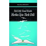 Türk Dili Temel Kitabı Herkes İçin Türk Dili Türk Kültürünü Araştırma Enstitüsü