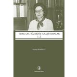 Türk Dili Üzerine Araştırmalar 1-2 Zeynep Korkmaz