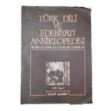 Türk Dili Ve Edebiyatı Ansiklopedisi Devirler / İsimler/Eserler / Terimler Cilt: 1 Sayı: 4 (İkinci El)