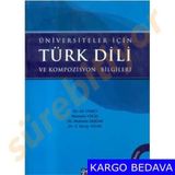 Türk Dili ve Kompozisyon Bilgileri - Mehmet Ulucan Birol İpek Zekiye Gül Elbir Mahmut Bahar Hasan Özçam