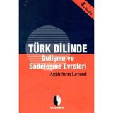 Türk Dilinde Gelişme ve Sadeleşme Evreleri - Agah Sırrı Levend